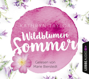 Wildblumensommer von Bierstedt,  Marie, Taylor,  Kathryn