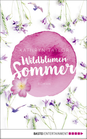 Wildblumensommer von Taylor,  Kathryn