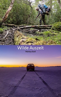 Wilde Auszeit von Stoll,  Markus