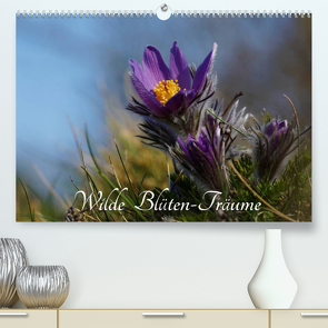 Wilde Blüten-Träume (Premium, hochwertiger DIN A2 Wandkalender 2022, Kunstdruck in Hochglanz) von Klapp,  Lutz