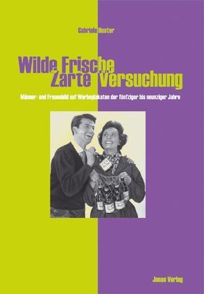 Wilde Frische – Zarte Versuchung von Huster,  Gabriele