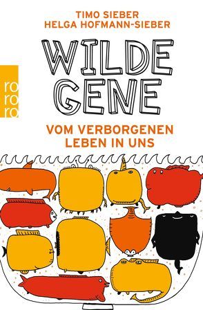 Wilde Gene von Hofmann-Sieber,  Helga, Sieber,  Timo, Weiss,  Oliver