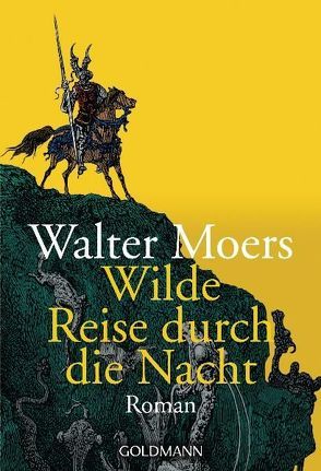 Wilde Reise durch die Nacht von Moers,  Walter