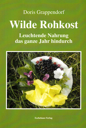 Wilde Rohkost von Grappendorf,  Doris