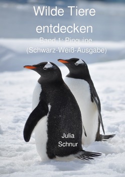 Wilde Tiere entdecken von Schnur,  Julia