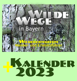 Wilde Wege in Bayern von Ziebell,  Andreas, Ziebell,  Birgit