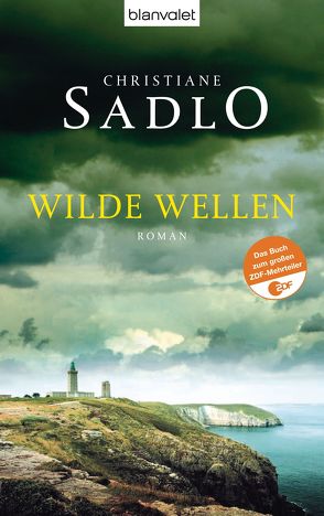 Wilde Wellen von Sadlo,  Christiane