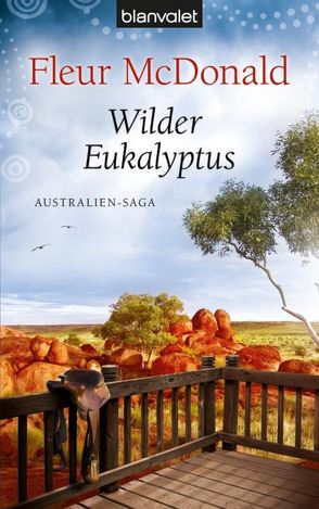 Wilder Eukalyptus von Geng,  Claudia, McDonald,  Fleur