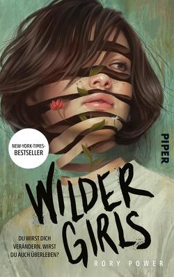 Wilder Girls von Bottlinger,  Andrea, Power,  Rory