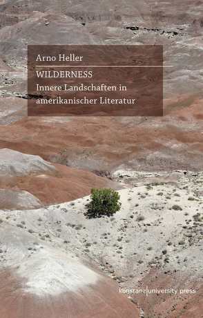 Wilderness von Heller,  Arno