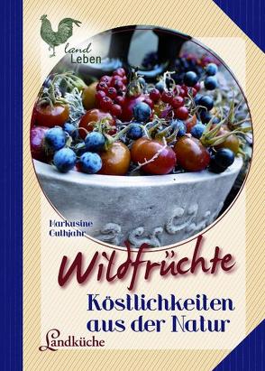 Wildfrüchte von Guthjahr,  Markusine