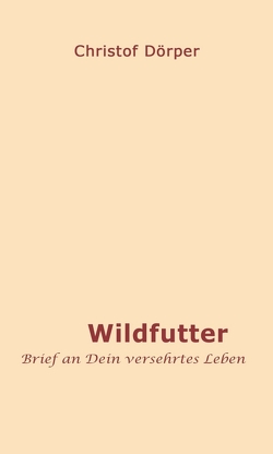 Wildfutter von Dörper,  Christof