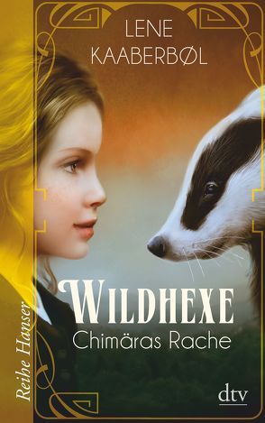 Wildhexe – Chimäras Rache von Haefs,  Gabriele, Kaaberbøl,  Lene