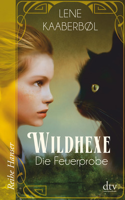 Wildhexe – Die Feuerprobe von Buchinger,  Friederike, Kaaberbøl,  Lene