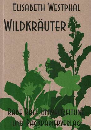 Wildkräuter von Westphal,  Elisabeth