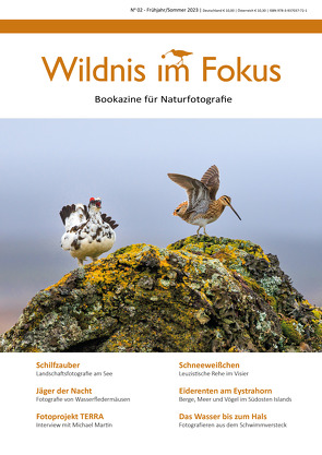 Wildnis im Fokus von Ettl,  Peter, Ettl,  Renate