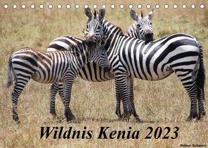 Wildnis Kenia 2023 (Tischkalender 2023 DIN A5 quer) von Schwarz,  Rainer