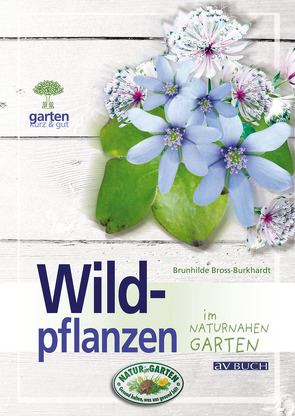 Wildpflanzen von Bross-Burkhardt,  Dr. Brunhilde