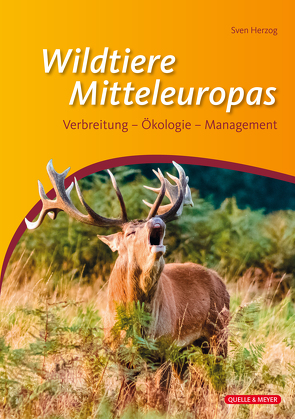 Wildtiere Mitteleuropas von Herzog,  Sven