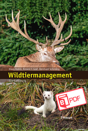 Wildtiermanagement von Graf,  Roland, Robin,  Klaus, Schnidrig-Petrig,  Reinhard