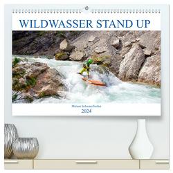 Wildwasser Stand up (hochwertiger Premium Wandkalender 2024 DIN A2 quer), Kunstdruck in Hochglanz von Schwarzfischer,  Miriam