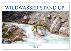 Wildwasser Stand up (Wandkalender 2024 DIN A3 quer), CALVENDO Monatskalender von Schwarzfischer,  Miriam