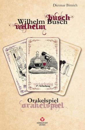 Wilhelm Busch Orakel von Bittrich,  Dietmar, Busch,  Wilhelm