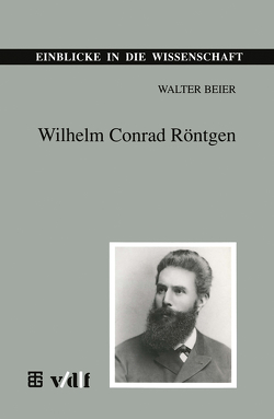 Wilhelm Conrad Röntgen von Beier,  Walter