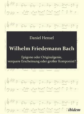 Wilhelm Friedemann Bach von Hensel,  Daniel