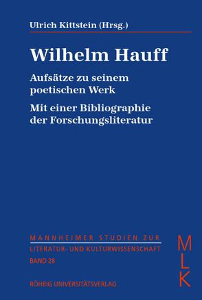 Wilhelm Hauff. Aufsätze zu seinem poetischen Werk von Kittstein,  Ulrich