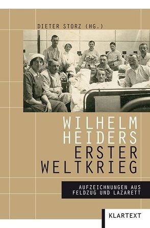 Wilhelm Heiders Erster Weltkrieg von Storz,  Dieter