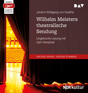 Wilhelm Meisters theatralische Sendung von Goethe,  Johann Wolfgang von, Westphal,  Gert