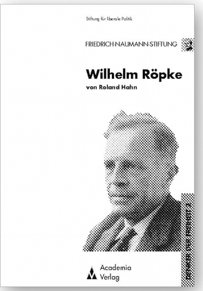 Wilhelm Röpke von Doering,  Detmar, Hahn,  Roland