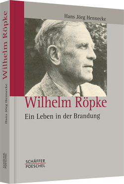 Wilhelm Röpke von Hennecke,  Hans Jörg