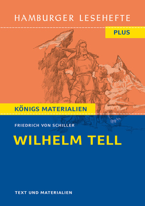 Wilhelm Tell von Schiller,  Friedrich v.