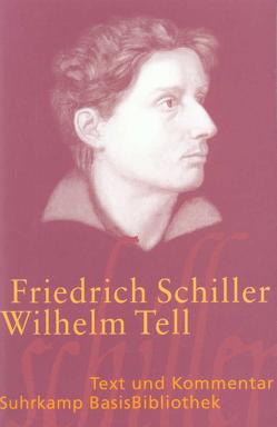 Wilhelm Tell von Grosse,  Wilhelm, Schiller,  Friedrich