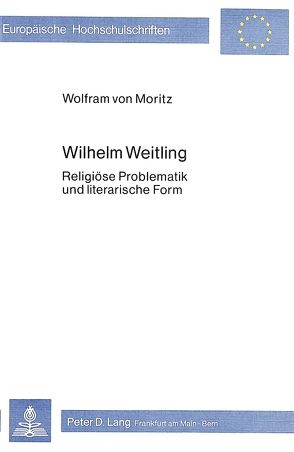 Wilhelm Weitling von von Moritz,  Wolfram