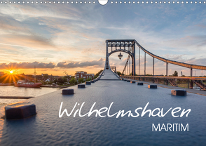Wilhelmshaven maritim (Wandkalender 2021 DIN A3 quer) von Giesers,  Stephan