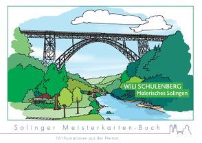 Wili Schulenberg – Malerisches Solingen von Schulenberg,  Wili