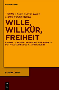 Wille, Willkür, Freiheit von Bondeli,  Martin, Heinz,  Marion, Stolz,  Violetta