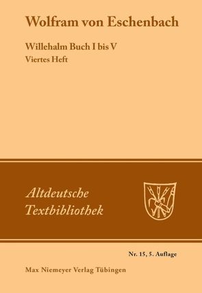 Willehalm Buch I bis V von Leitzmann,  Albert, Wolfram von Eschenbach