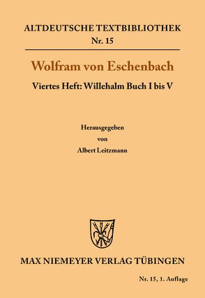 Willehalm Buch I bis V von Leitzmann,  Albert, Wolfram von Eschenbach