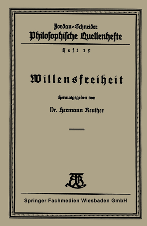 Willensfreiheit von Reuther,  Hermann