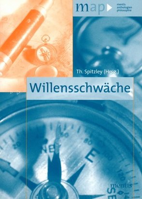 Willensschwäche von Spitzley,  Thomas