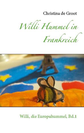 Willi Hummel in Frankreich von de Groot,  Christina