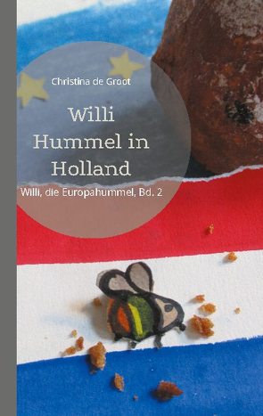 Willi Hummel in Holland von de Groot,  Christina