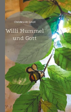 Willi Hummel und Gott von de Groot,  Christina