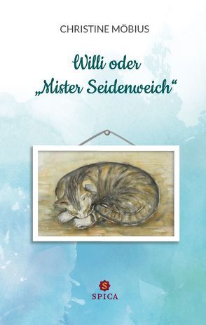 Willi oder „Mister Seidenweich“ von Möbius,  Christine