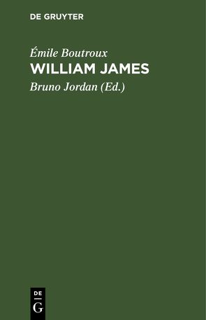 William James von Boutroux,  Émile, Jordan,  Bruno