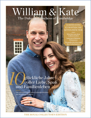 William & Kate – The Duke and Duchess of Cambridge